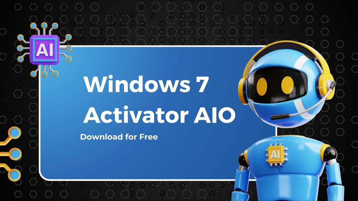 Windows 7 Activator AIO Download for Free
